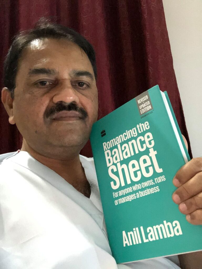 Romancing the Balance sheet by Anil Lamba.