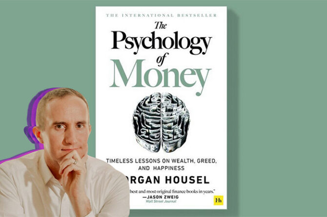 “Decoding Wealth: Lessons from ‘The Psychology of Money’