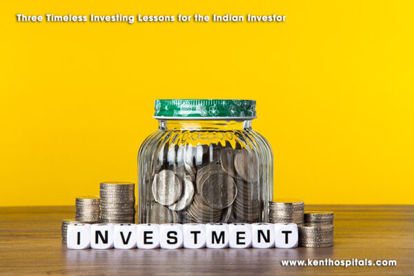 Three Timeless Investing Lessons for the Indian Investor